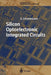 Silicon Optoelectronic Integrated Circuits by Horst Zimmermann