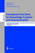 Conceptual Structures for Knowledge Creation and Communication: 11th International Conference on Conceptual Structures, Iccs 2003, Dresden, Germany, J by Aldo de Moor, Wilfried Lex, Bernhard Ganter