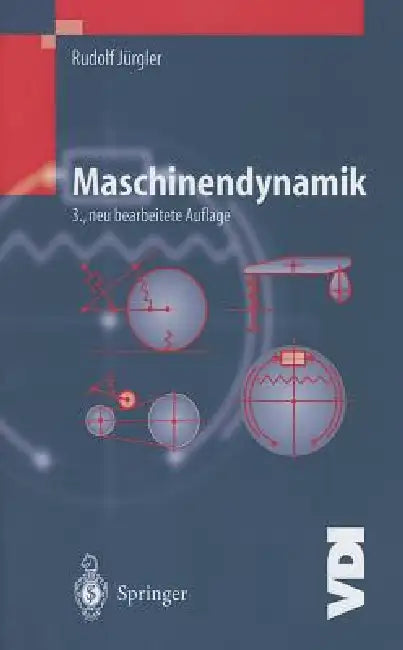 Maschinendynamik by Rudolf Jürgler