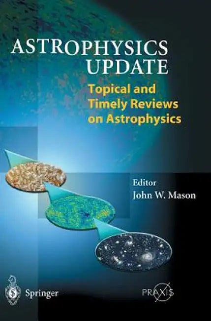 Astrophysics Update by John Mason