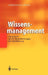 Wissensmanagement: Die Antwort Auf Die Herausforderungen Der Globalisierung by Christian Jänig