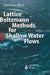 Lattice Boltzmann Methods for Shallow Water Flows by Jian Guo Zhou
