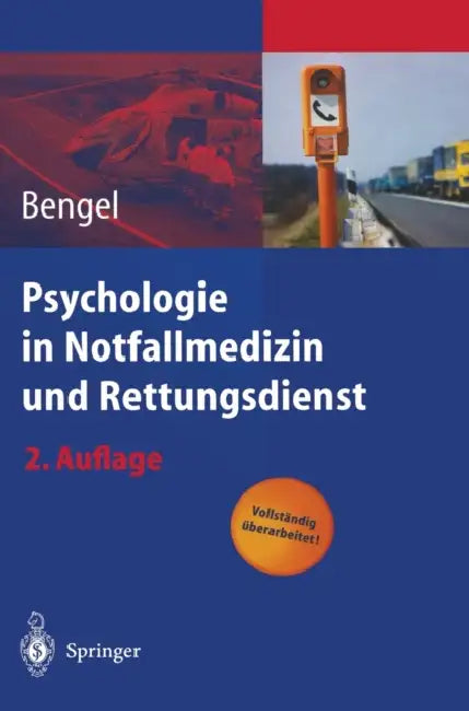 Psychologie in Notfallmedizin Und Rettungsdienst by Jürgen Bengel