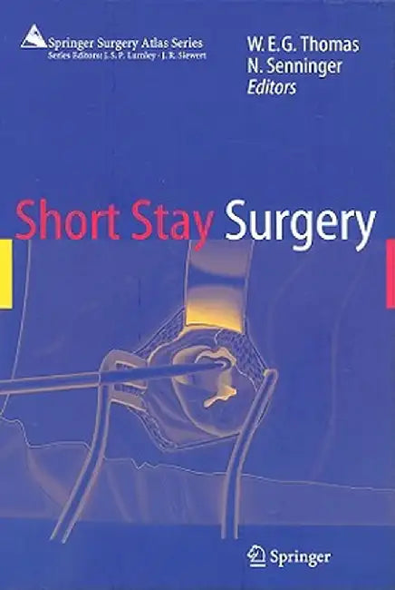 Short Stay Surgery by William E. G. Thomas