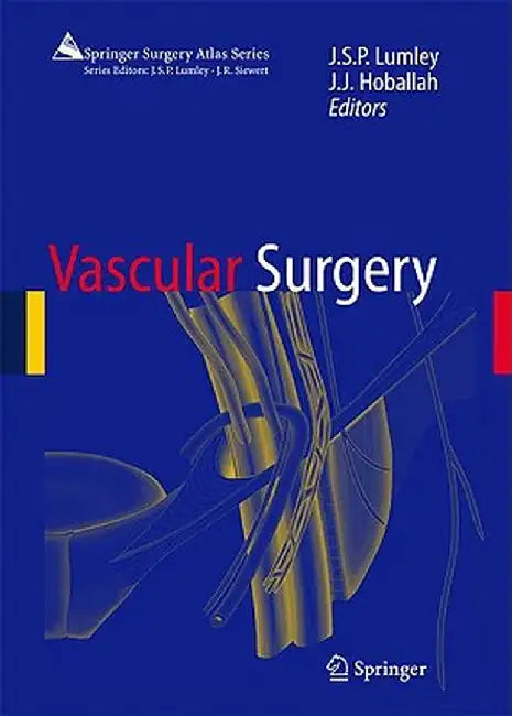 Vascular Surgery by J. S. P. Lumley
