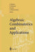 Algebraic Combinatorics and Applications: Proceedings of the Euroconference, Algebraic Combinatorics and Applications (Alcoma), Held in Gößweinstein, by Anton Betten