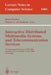 Interactive Distributed Multimedia Systems and Telecommunication Services: 7th International Workshop, Idms 2000 Enschede, the Netherlands, October 17 by Hans Scholten