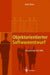 Objektorientierter Softwareentwurf: Integration Mit UML by Ruth Breu