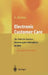 Electronic Customer Care: Die Anbieter-Kunden-Beziehung Im Informationszeitalter by Andreas Muther