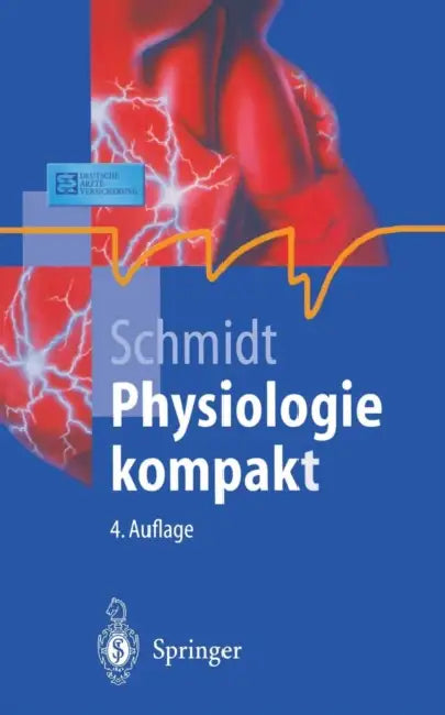 Physiologie Kompakt by Robert F. Schmidt