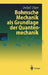 Bohmsche Mechanik ALS Grundlage Der Quantenmechanik by Detlef Dürr