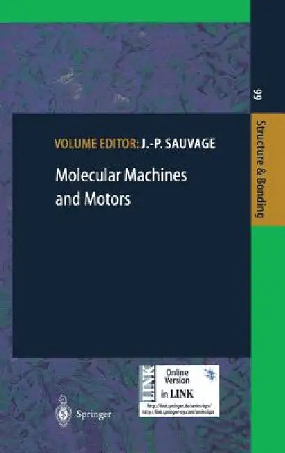 Molecular Machines and Motors by J. -P Sauvage