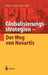 Globalisierungsstrategien -- Der Weg Von Novartis by Christian Zeller