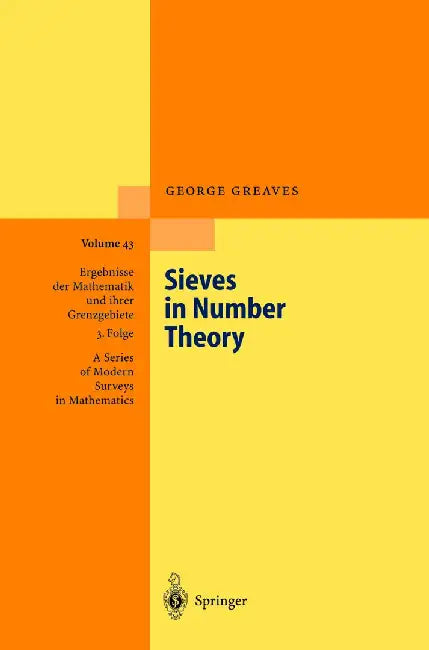Sieves in Number Theory by George Greaves