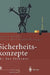 Sicherheitskonzepte Für Das Internet: 5. Berliner Kolloquium Der Gottlieb Daimler- Und Karl Benz-Stiftung by Günter Müller, Martin Reichenbach