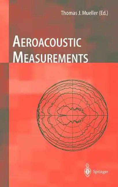 Aeroacoustic Measurements by Christopher S. Allen