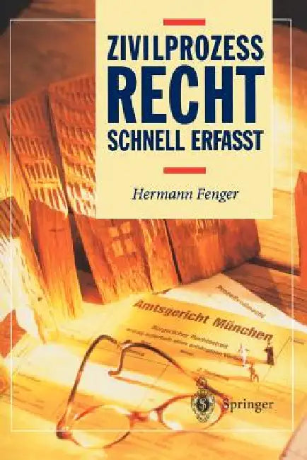 Zivilprozeßrecht: Schnell Erfaßt by Hermann Fenger