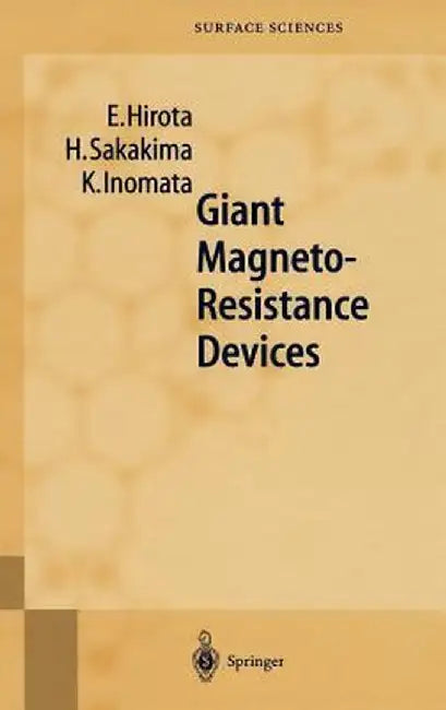 Giant Magneto-Resistance Devices by E. Hirota