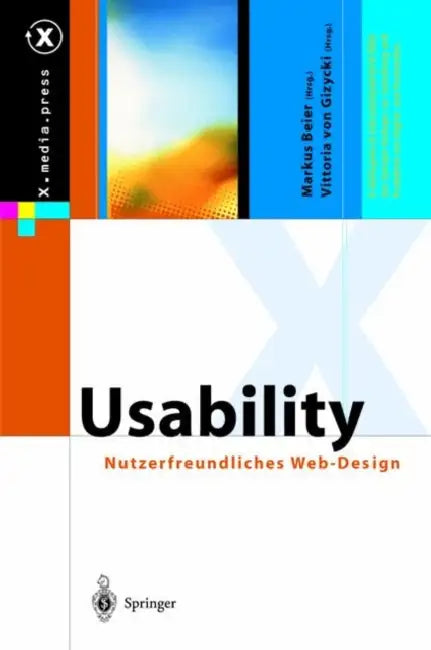 Usability: Nutzerfreundliches Web-Design by Markus Beier, Vittoria Von Gizycki