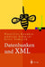 Datenbanken Und XML: Konzepte, Anwendungen, Systeme by O. Braun, Wassilios Kazakos, P. Lockemann