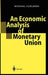 An Economic Analysis of Monetary Union by Michael Carlberg