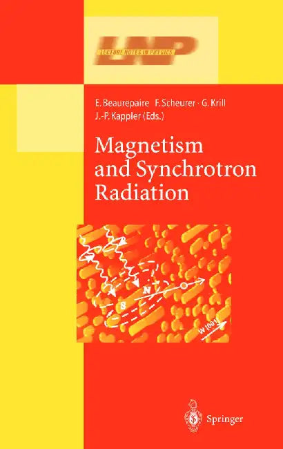 Magnetism and Synchrotron Radiation by E. Beaurepaire