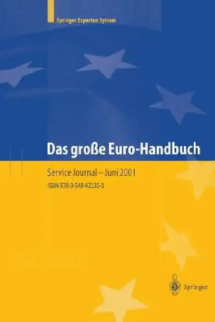 Das Große Euro-Handbuch: PRAXIS Der Währungsumstellung Und Strategien Für Neue Märkte by Klaus W. Staehle