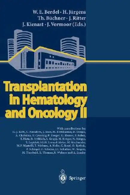 Transplantation in Hematology and Oncology II by W. E. Berdel
