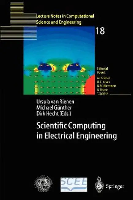 Scientific Computing in Electrical Engineering: Proceedings of the 3rd International Workshop, August 20-23, 2000, Warnemünde, Germany by Ursula Van Rienen