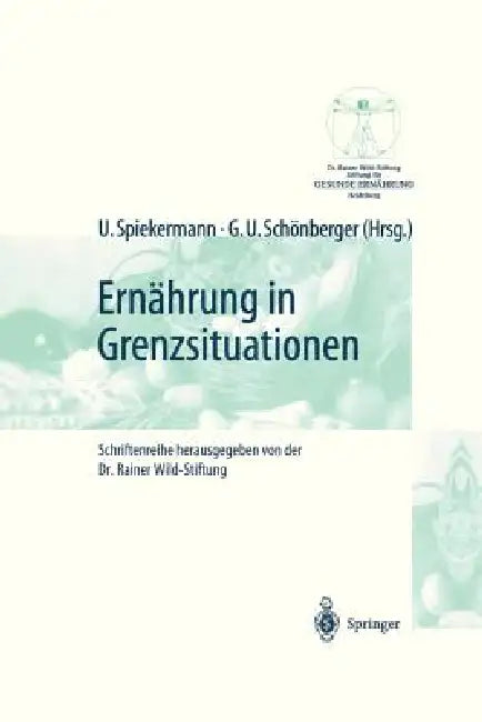Ernährung in Grenzsituationen by Uwe Spiekermann, Gesa U. Schönberger