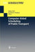 Computer-Aided Scheduling of Public Transport by Stefan Voß