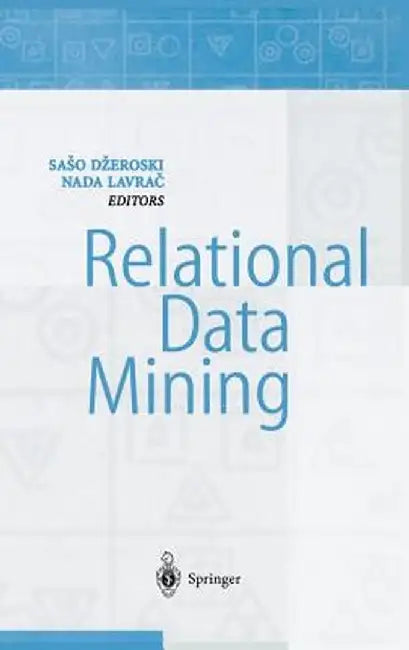 Relational Data Mining by Saso Dzeroski