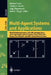 Multi-Agent Systems and Applications: 9th Eccai Advanced Course Acai 2001 and Agent Link's 3rd European Agent Systems Summer School, Easss 2001, Pragu by Michael Luck, Vladimir Marik, Olga Stepankova