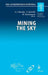 Mining the Sky: Proceedings of the Mpa/Eso/Mpe Workshop Held at Garching, Germany, July 31 - August 4, 2000 by A. J. Banday