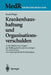 Krankenhaushaftung Und Organisationsverschulden: Zivilrechtliche Grundlagen Der Haftung Des Krankenhausträgers Für Medizinische Und Organisatorische F by Frank Pflüger