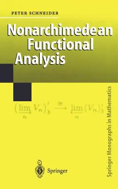 Nonarchimedean Functional Analysis by Peter Schneider