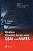 Wireless Internet Access Over GSM and Umts by Manfred Taferner