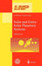 Solar and Extra-Solar Planetary Systems: Lectures Held at the Astrophysics School XI Organized by the European Astrophysics Doctoral Network (Eadn) in by I. P. Williams, N. Thomas