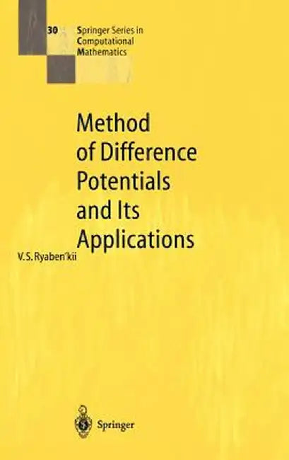 Method of Difference Potentials and Its Applications by Viktor S. Ryaben'kii