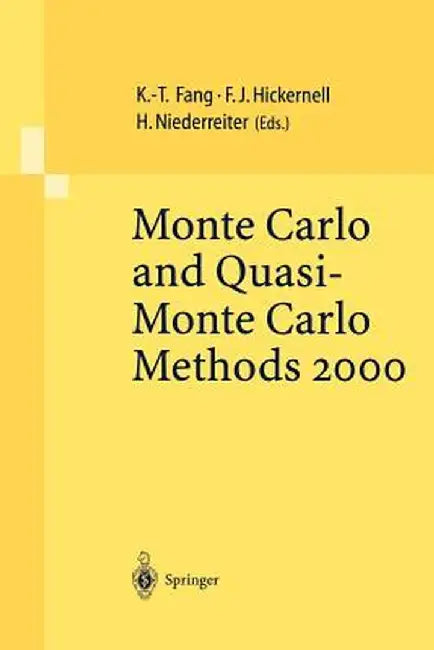 Monte Carlo and Quasi-Monte Carlo Methods 2000: Proceedings of a Conference Held at Hong Kong Baptist University, Hong Kong Sar, China, November 27 - by Kai-Tai Fang