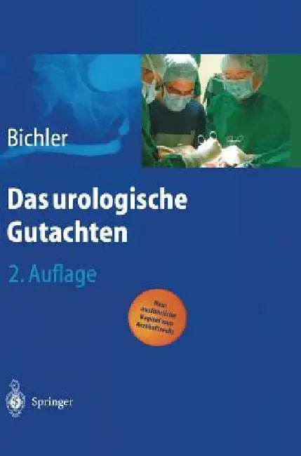 Das Urologische Gutachten by Karl-Horst Bichler