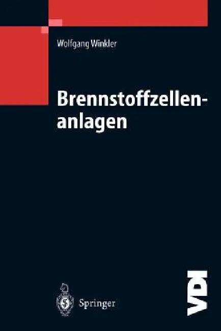Brennstoffzellenanlagen by Wolfgang Winkler