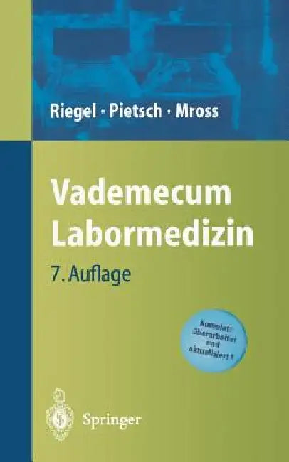 Vademecum Labormedizin by H. -U Koch, Michael Pietsch, Helge Riegel