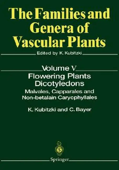 Flowering Plants - Dicotyledons: Malvales, Capparales and Non-Betalain Caryophyllales by Klaus Kubitzki
