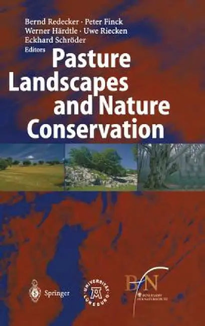 Pasture Landscapes and Nature Conservation by Bernd Redecker