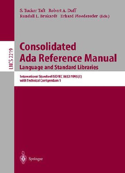 Consolidated ADA Reference Manual: Language and Standard Libraries by Tucker S. Taft