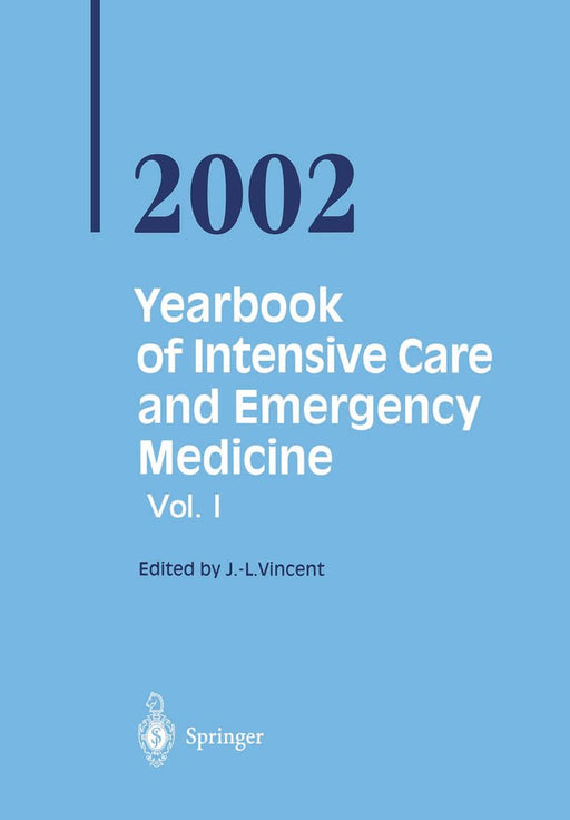 Yearbook of Intensive Care and Emergency Medicine 2002 by Prof Jean-Louis Vincent