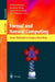 Formal and Natural Computing: Essays Dedicated to Grzegorz Rozenberg by Wilfried Brauer, Hartmut Ehrig, Juhani Karhumäki