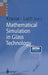 Mathematical Simulation in Glass Technology by Dieter Krause