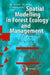 Spatial Modelling in Forest Ecology and Management: A Case Study by M. Judas